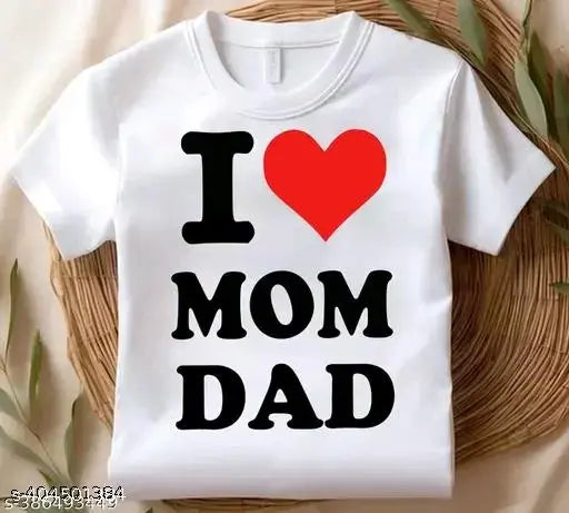 I LOVE Mom Dad Printed T-Shirts for Unisex Kids (Boys & Girls) (Copy)